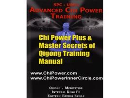 Livro Chi Power Plus Master Secrets of Qigong Training Manual de Al Perhacs (Inglês)