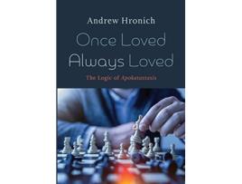 Livro Once Loved Always Loved de Andrew Hronich (Inglês)