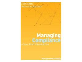 Livro Managing Compliance A Very Brief Introduction Management Compact de Sven Kette Sebastian Barnutz (Inglês)
