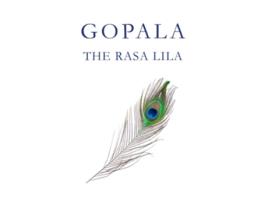 Livro Gopala The Rasa Lila de Sadhviji Sri Lalitambika Devi (Inglês)