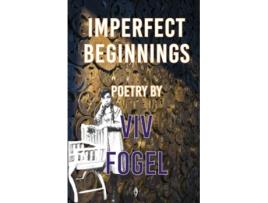 Livro Imperfect Beginnings de Viv Fogel (Inglês)