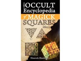 Livro Occult Encyclopedia of Magick Squares Planetary Angels and Spirits of Ceremonial Magick de Nineveh Shadrach (Inglês)