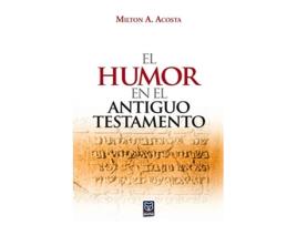 Livro El Humor En El Antiguo Testamento de Milton Acosta (Espanhol)