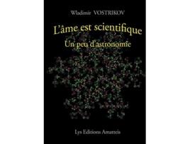 Livro Lâme est scientifique Un peu dastronomie French Edition de Wladimir Vostrikov (Francês)