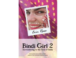 Livro Bindi Girl 2 Surrendering to the Soul of India Soul of India Trilogy de Erin Reese (Inglês)