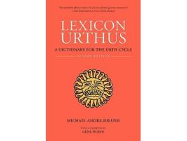 Livro Lexicon Urthus A Dictionary for the Urth Cycle de Michael AndreDriussi (Inglês)
