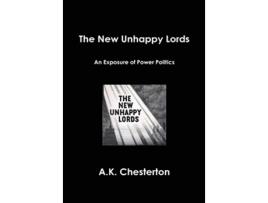 Livro The New Unhappy Lords de A K Chesterton (Inglês)