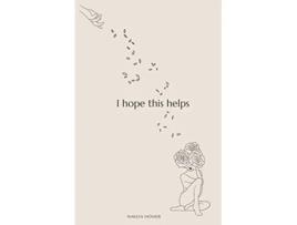 Livro I Hope This Helps de Nakeia Homer (Inglês)