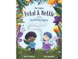 Livro The Fairies Petal Nettle and the Big Birthday Surprise de Kirstie Watson (Inglês)