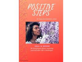 Livro Positive Steps Heal Renew de Lmsw Anjalon Edwards (Inglês)