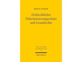 Livro Zivilrechtlicher Diskriminierungsschutz und Grundrechte de Roman Lehner (Alemão - Capa Dura)