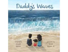 Livro Daddys Waves Ellie Bean de Chandra Ghosh Ippen e Erich Ippen Jr (Inglês)