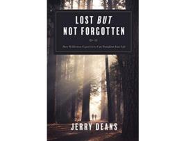 Livro Lost But Not Forgotten How Wilderness Experiences Can Transform Your Life de Jerry Deans (Inglês)