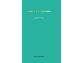 Livro Sheets of Sound Notes on Music Writing de Jaydn Dewald (Inglês)