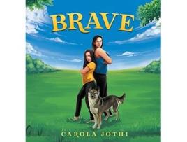 Livro Brave de Carola Jothi (Inglês - Capa Dura)
