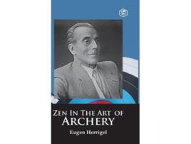 Livro ZEN in the Art of Archery de Eugen Herrigel (Inglês - Capa Dura)