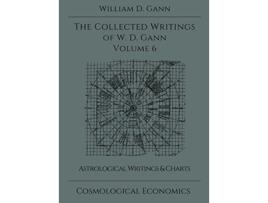 Livro Collected Writings of WD Gann Volume 6 de William D Gann (Inglês)