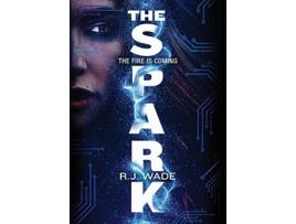 Livro The Spark Aura Jax de R J Wade (Inglês)