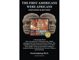 Livro The First Americans Were Africans Expanded and Revised de David Imhotep PhD (Inglês)