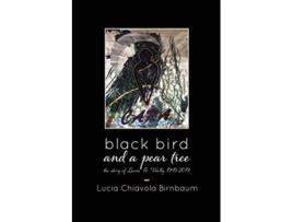 Livro black bird and a pear tree de Lucia Birnbaum (Inglês)
