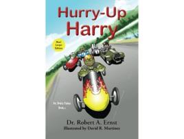 Livro Hurry-Up Harry: Dr. Bob's Tales Book One de Dr. Robert A. Ernst, Dr. Robert A. Ernst (Inglês)