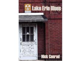 Livro Lake Erie Blues de Nick Conrad (Inglês)