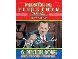 Livro Made of Pen Ink Fleischer Studios The New York Years de Gordon M Dobbs (Inglês)