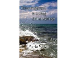 Livro Encouragement and Loving Admonishings de Marie Miller (Inglês)