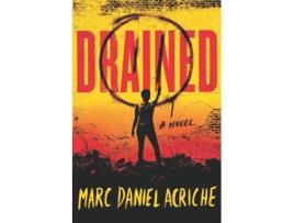Livro Drained de Marc Daniel Acriche (Inglês)