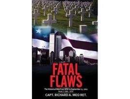 Livro Fatal Flaws Book 2 1945 1975 Fatal Flaws The Historical Web from Wwi to September 11 2001 de Richard Meo (Inglês)