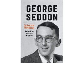 Livro George Seddon Selected Writings de Andrea Gaynor (Inglês)