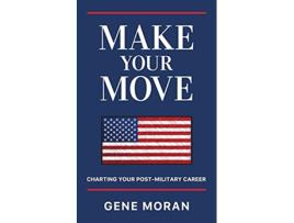 Livro Make Your Move de Gene Moran (Inglês)