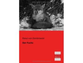 Livro Der Fuchs German Edition de Raoul Von Dombrowski (Alemão)