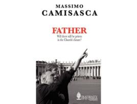 Livro Father Will there still be priests in the Churchs future de Massimo Camisasca (Inglês)