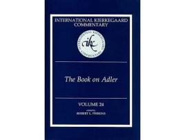 Livro The Book on Adler International Kierkegaard Commentary de Robert L Perkins (Inglês)