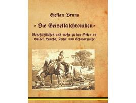 Livro Geiseltalchroniken Geschichte des Geiseltales und seiner Umgebung German Edition de Steffan Bruns (Alemão)