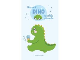 Livro The Cool Dino Planner Weekly Planner de Books by Natalia (Inglês)