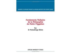 Livro Fondements Thébains de la Philosophie de Plotin lÉgyptien French Edition de Mubabinge Bilolo (Francês)