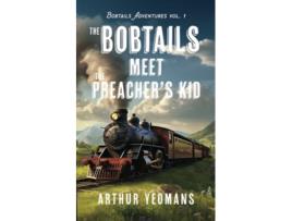Livro The Bobtails Meet the Preachers Kid Bobtails Adventures de Arthur Yeomans (Inglês)