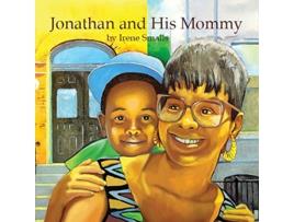 Livro Jonathan and His Mommy de Irene Smalls (Inglês)