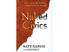 Livro Naked Civics de Nate Garvis (Inglês)