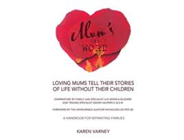 Livro Mums the Word A Handbook for Separating Families de Karen Varney (Inglês)
