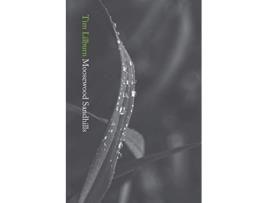 Livro Moosewood Sandhills de Tim Lilburn (Inglês)