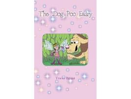 Livro The Dog Poo Fairy de Tracey Bryant (Inglês)