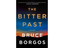Livro The Bitter Past de Bruce Borgos (Inglês)