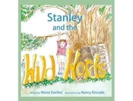 Livro Stanley and the Wild Words de Mona Voelkel (Inglês)