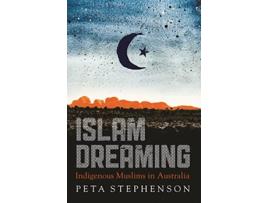 Livro Islam Dreaming de Peta Stephenson (Inglês)