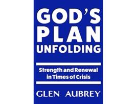 Livro Gods Plan Unfolding Strength and Renewal in Times of Crisis de Glen Aubrey (Inglês)