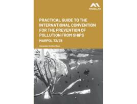 Livro Practical Guide to the International Convention for the Prevention of Pollution from Ships de Alexander Arnfinn Olsen (Inglês)