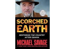 Livro Scorched Earth de Michael Savage (Inglês - Capa Dura)